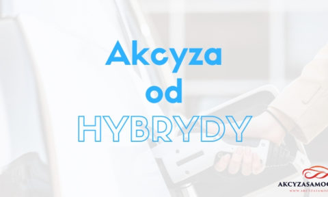 Akcyza od hybrydy oraz hybryd plug-in (2)