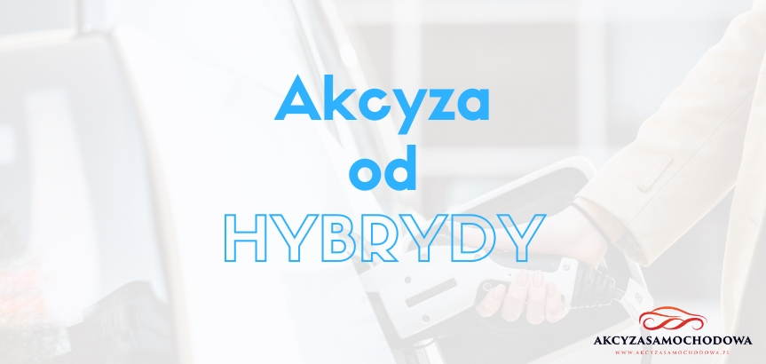 Akcyza od hybrydy oraz hybryd plug-in (2)